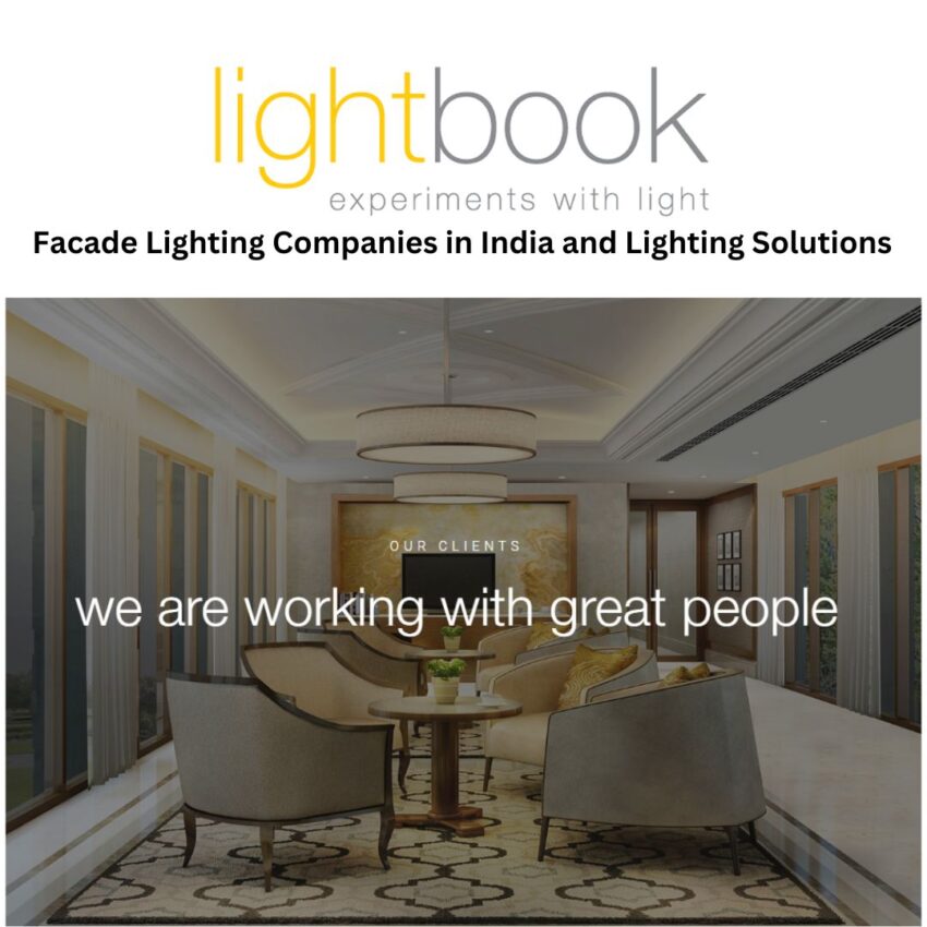 Facade Lighting Companies in India and Lighting Solutions