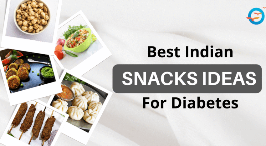 Indian Snacks for Diabetics