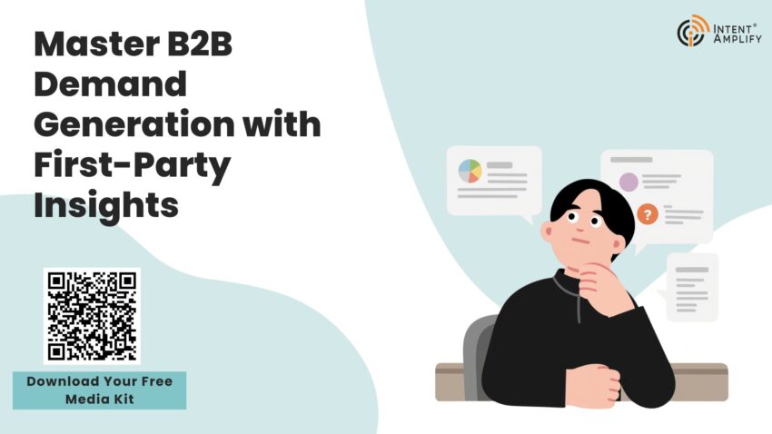 Master B2B Demand Generation with First Party Insights