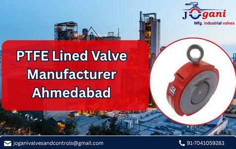 PTFE Lined Valve Manufacturer Ahmedabad