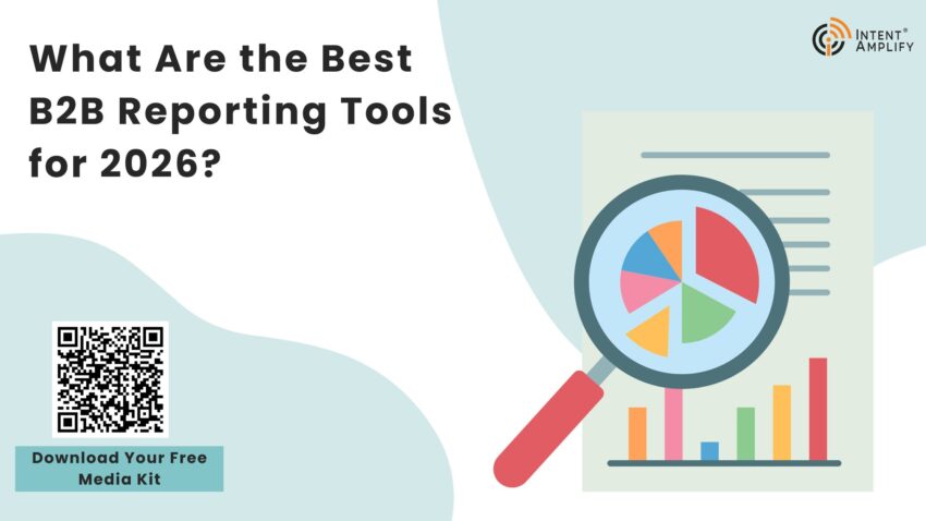 What Are the Best B2B Reporting Tools for 2026