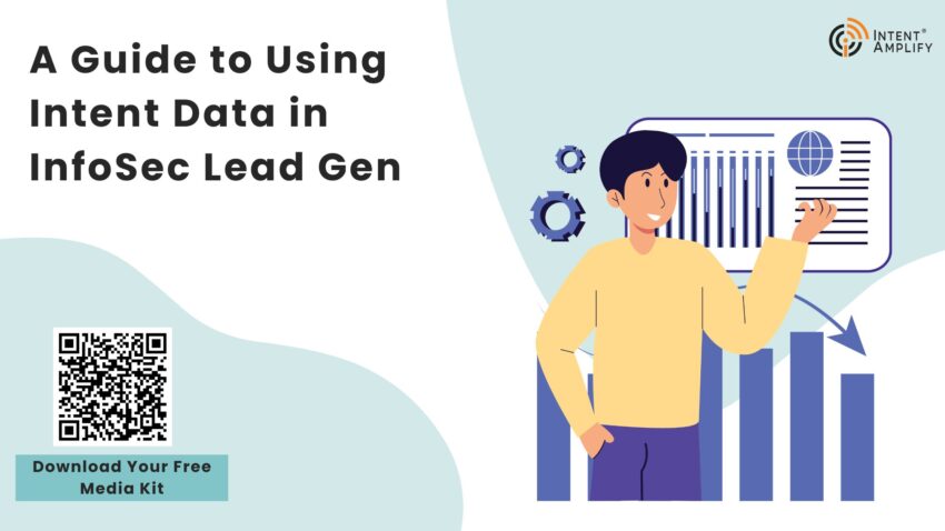 A Guide to Using Intent Data in InfoSec Lead Gen