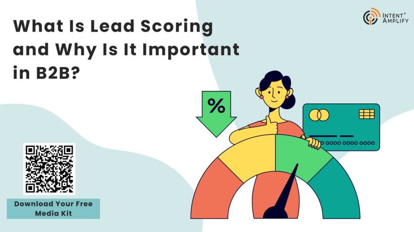 What Is Lead Scoring and Why Is It Important in B2B