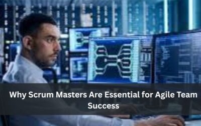 Why Scrum Masters Are Essential for Agile Team Success 400x250 1