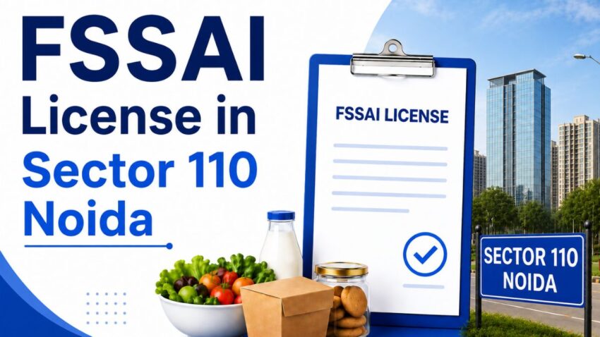 FSSAI License in Sector 110 Noida