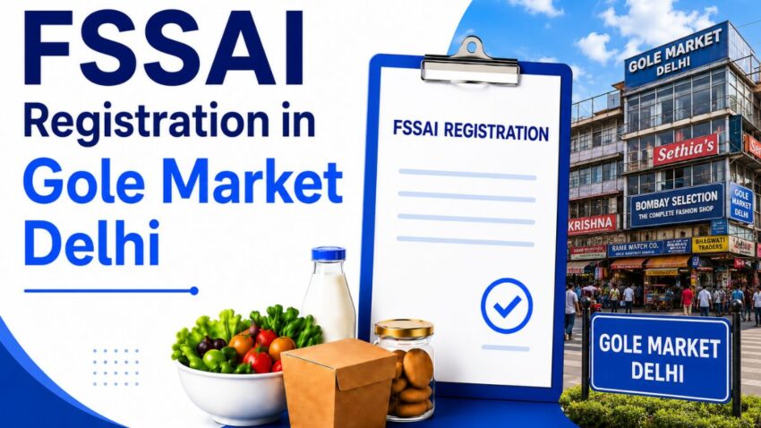 FSSAI Registration in Gole Market Delhi