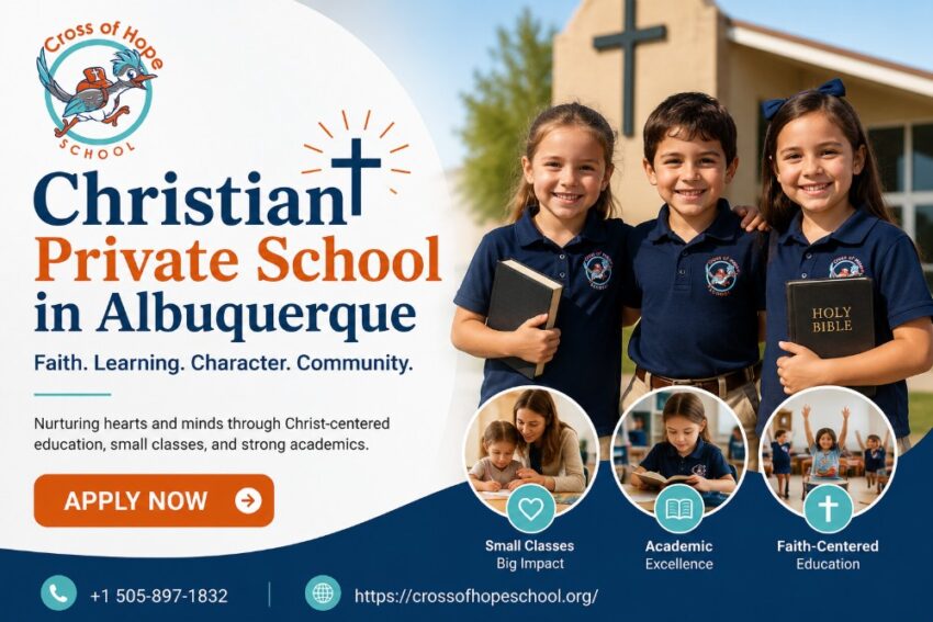 Enrolling in a Christian Private School in Albuquerque: What Families Should Know 2 Christian Private School in Albuquerque