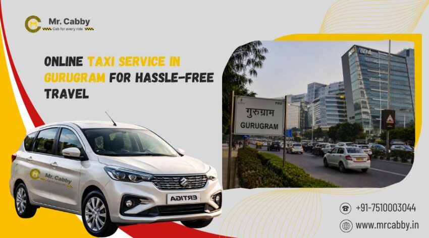 Online Taxi Service in Gurugram for Hassle Free Travel
