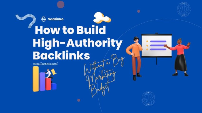 How to Build High Authority Backlinks 2