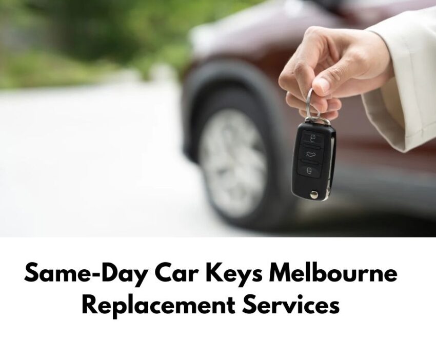 Same Day Car Keys Melbourne Replacement Services