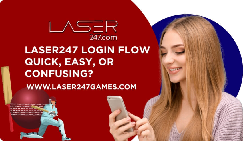 Laser247 Login Flow Quick Easy or Confusing