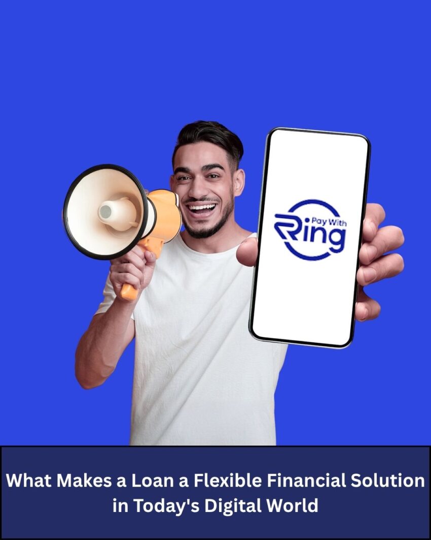 What Makes a Loan a Flexible Financial Solution in Todays Digital World