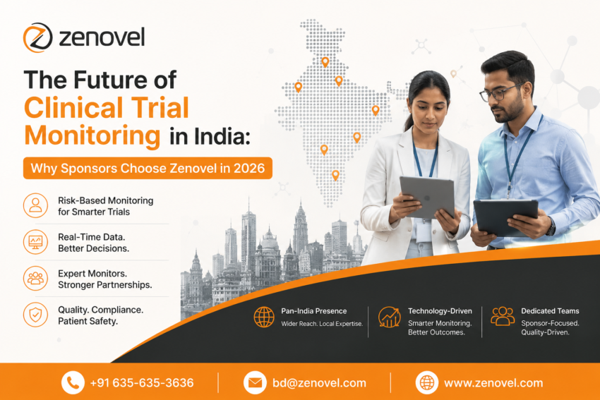 The Future of Clinical Trial Monitoring in India Why Sponsors Choose Zenovel in 2026