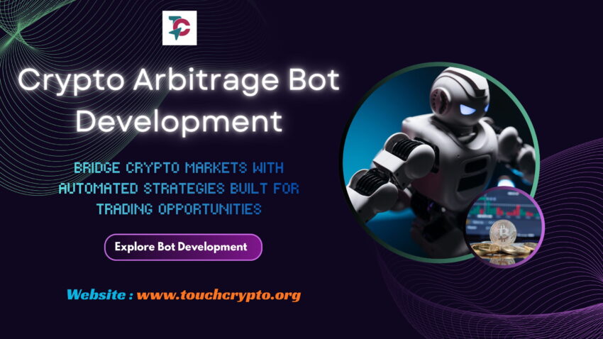 Crypto Arbitrage Bot Development touchcrypto