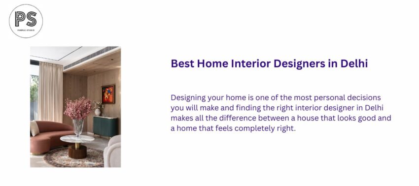 Best Home Interior Designers in Delhi1