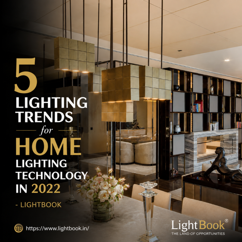 5 Lighting Trends for Home Lighting Technology in 2022 lightbook
