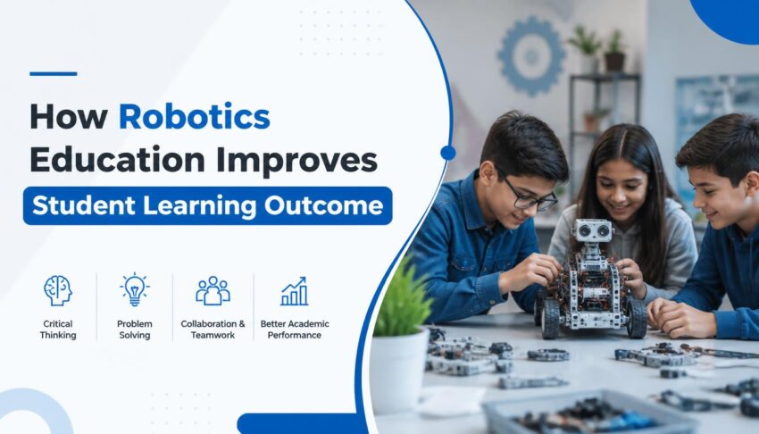 How Robotics Education Improves Student Learning Outcomes