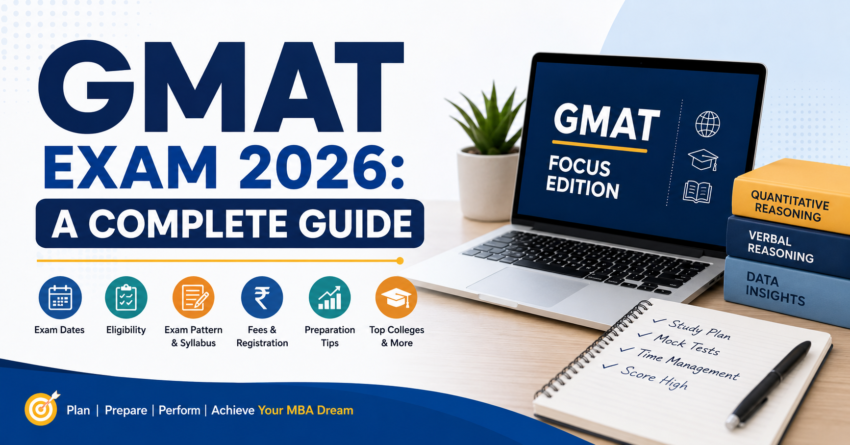 GMAT Exam 2026 A Complete Guide 1
