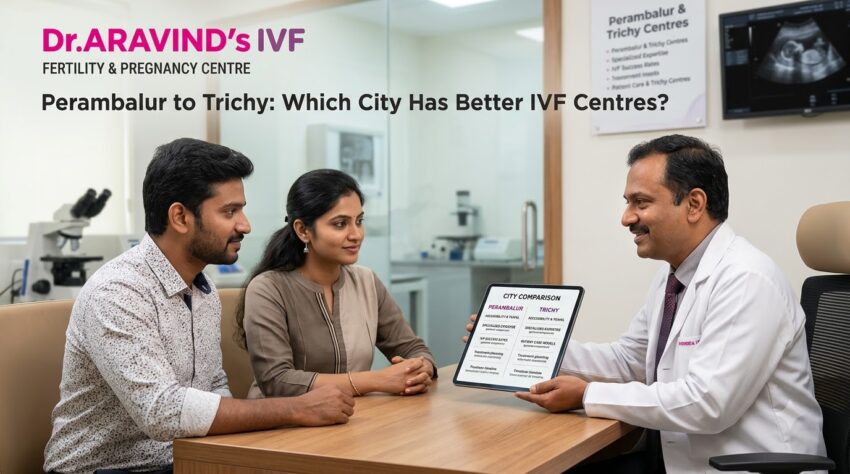 perambalur to trichy ivf centre comparison.jpg