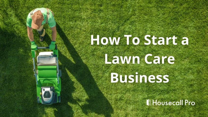 how to start a lawn care business blog post banner