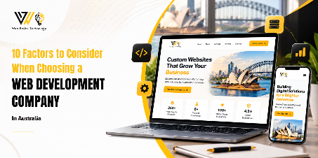 compressed 10 Factors to Consider When Choosing a Web Development Company in Australia