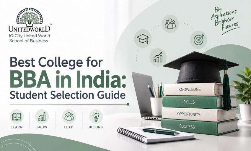 Best College for BBA in India Student Selection Guide