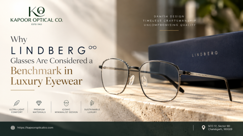 Why LINDBERG Glasses Are Considered a Benchmark in Luxury Eyewear