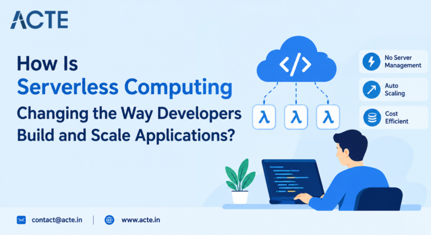 How Is Serverless Computing Changing the Way Developers Build and Scale Applications