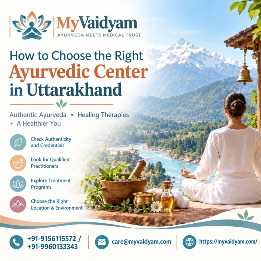 How to Choose the Right Ayurvedic Center in Uttarakhand
