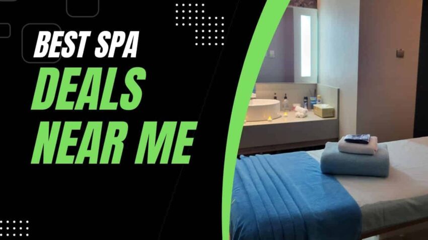 Best Spa Deals near Me