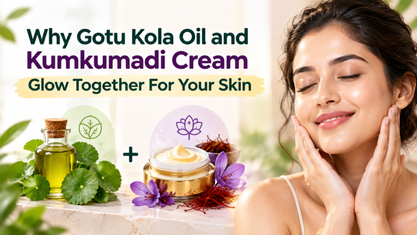 Why Gotu Kola Oil and Kumkumadi Cream