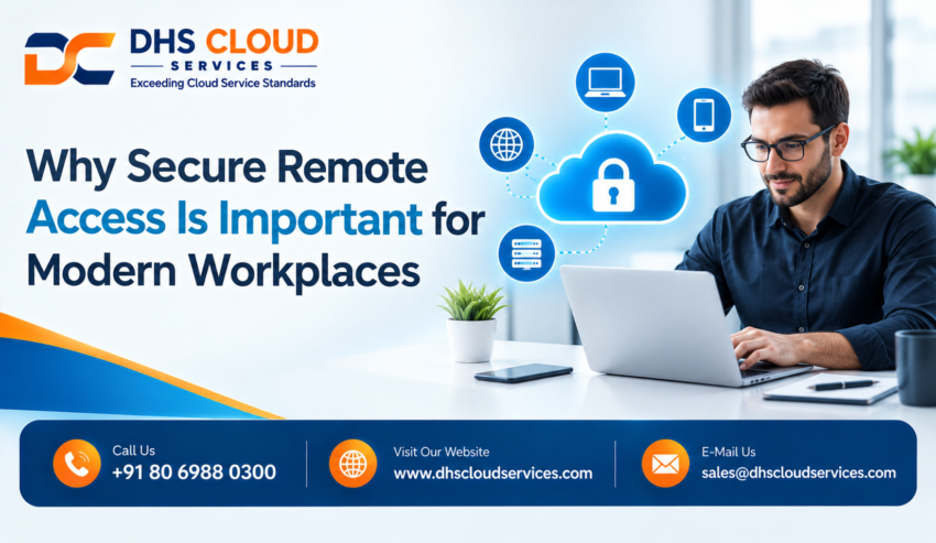 Why Secure Remote Access Is Important for Modern Workplaces
