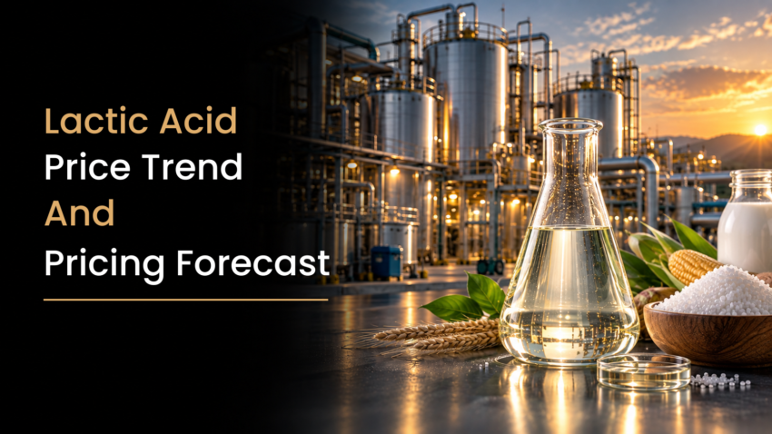 Lactic Acid Price Trend And Pricing Forecast