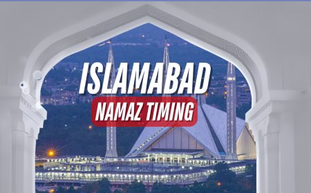 Namaz Timing In Islamabad & Adjacent Areas