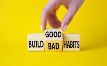How to Overcome Bad Habits & Build Good Ones