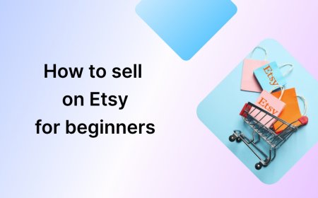 How to Sell on Etsy from pakistan a beginner's Easy Guide online