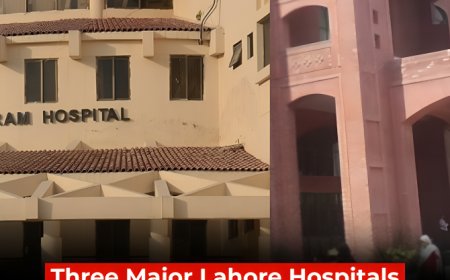 3 Major Lahore Hospitals Found Without Heart Treatment Facilities