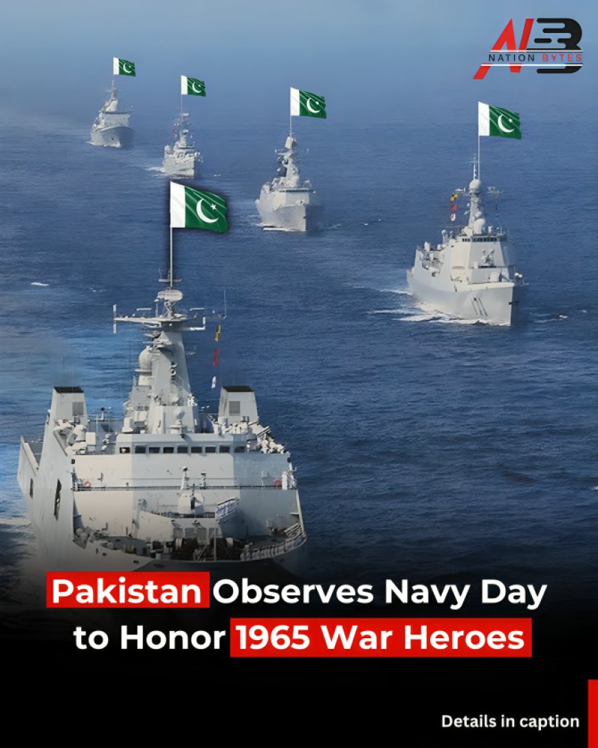 Pakistan Observes Navy Day to Honor 1965 War Heroes