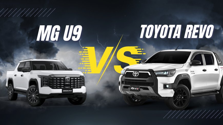 MG U9 vs Toyota Revo In Depth Comparison