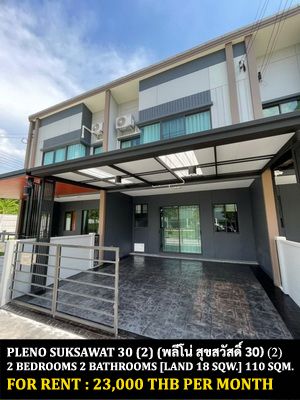 ให้เช่า ทาวน์โฮม ในโครงการ พลีโน่ สุขสวัสดิ์ 30 โครงการ 2 แขวงบางปะกอก เขตราษฎร์บูรณะ กรุงเทพมหานคร