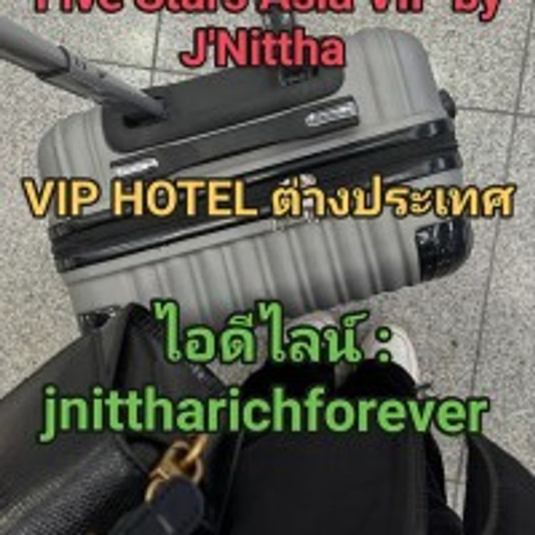 งานวีไอพีสิงคโปร์ มาเลเซีย ไอดีไลน์  jnittharichforever , ภาพที่ 4