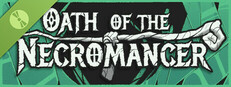 Oath of the Necromancer: Demo