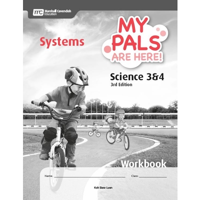 My Pals are Here ! Science Workbook P3/4-Systems (3E)