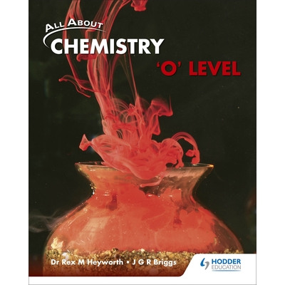 All About Chemistry 'O' Level Textbook*