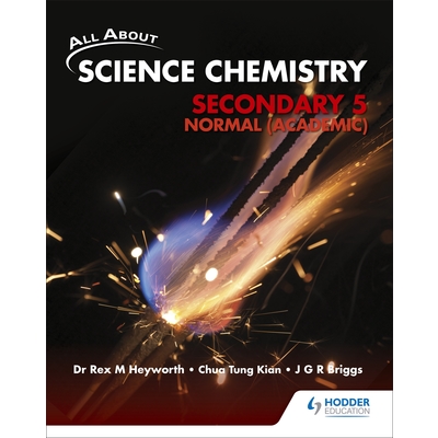 All About Science Chemistry Sec 5N(A) Textbook