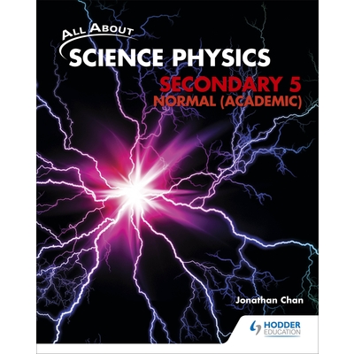 All About Science Physics Sec 5N(A) Textbook
