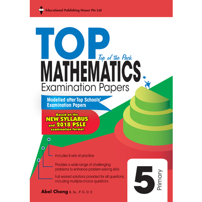 P5 TOP Maths Examination Papers (Revised)