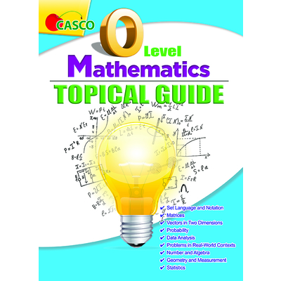 O Level Mathematics Topical Guide