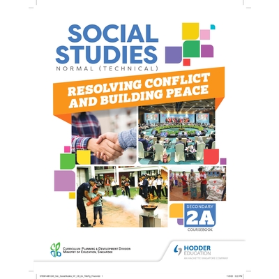 Social Studies Normal (Technical) Secondary 2A: Resolving Conflict and Building Peace