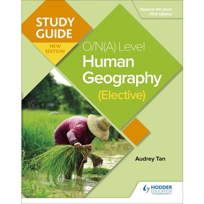 Study Guide: O/N(A) Level Human Geography (Elective)